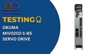 Testing a Okuma MIV0202-1-B5 Servo Drive #cnc #cncmachining #okuma #servodrive #robot #engineering