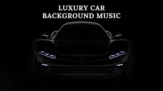 Elegant Deep House Music for LUXURY Cars