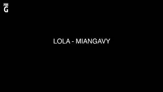 LOLA   MIANGAVY