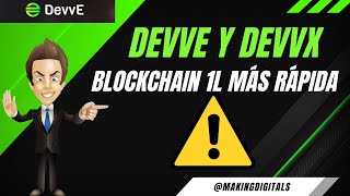 DEVVE Blockchain más Rápida de todas | ADVERTENCIA