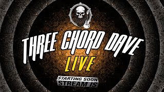 Three Chord Dave Live 131