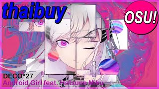 Osu! play thaibuy | 99,73% 6,47⭐ Android Girl feat. Hatsune Miku [Power On] +HDHR