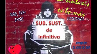 Oración subordinada sustantiva - proposiciones de infinitivo