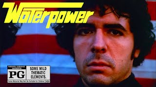 Water Power (1977) Rated PG