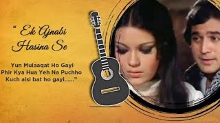 Ek Ajnabee Haseena Se | Ajanabee | Rajesh Khanna, Zeenat Aman | Kishore Kumar | 90s Hit Raja Bundela