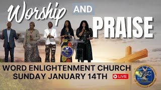 Praise and Worship - Sunday January 14, 2024