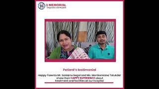 Happy parents & healthy baby! One more success story of JJM Diagnostics and Hospitals,Dibrugarh