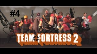 Let's Play Team Fortress 2 #4