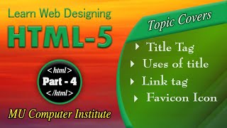 Title tag, Link tag & Favicon Icon in html - 04 | title tag र favicon icon कसरी प्रयोग गर्ने |