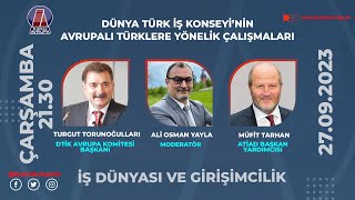 IS DÜNYASI VE GIRISIMCILIK - 27.09.2023