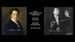 Weber: Der Freischütz - Overture - Cleveland Orchestra/van Beinum (1955)