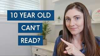 What To Do When Your 10 Year Old Can’t Read