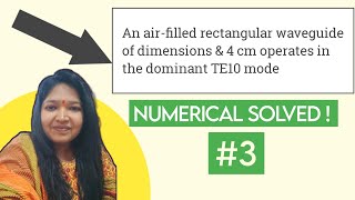 Radiation and Microwave Theory - (Numerical) TE10 Mode in Air-Filled Waveguide | Step-by-Step Solved