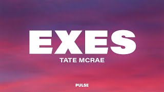 Tate McRae - exes (Lyrics)