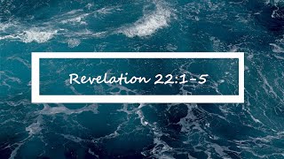 Revelation 22:1-5 | Revelation Verse-by-Verse | Bible Study