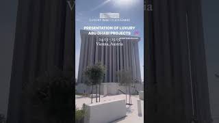 Presentation of Luxury Abu Dhabi Projects