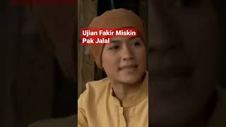 Para Pencari Tuhan | Ujian Fakir Miskin Pak Jalal