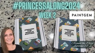 #Princessalong Week 2 || Passenger Princesses and Paintgem Around the World Edition 1 & 2