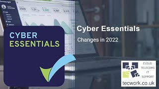 Cyber Essentials new changes January 2022 overview