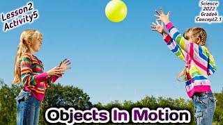 ساينس رابعه ابتدائي Science grade4 2022 Concept2.1 lesson2 activity5 Objects In Motion