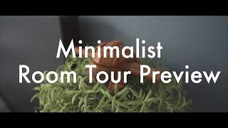 Minimalist Room Tour Preview | Minimalism Series