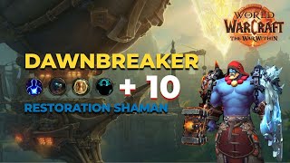 +10 The Dawnbreaker in PUG | FARSEER Restoration Shaman | The War Within Season 1