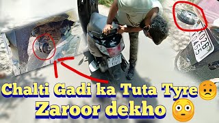 SCOOTY  KA Accident|  एक्सिडेंट ही होगया था | MUST WATCH