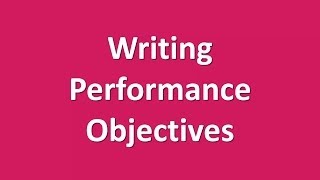 Instructional Design - Unit 8 - Performance Objectives