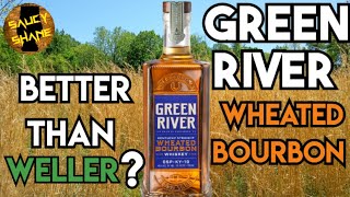 Green River Wheated Bourbon Review | Is this better than Weller Special Reserve?