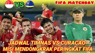 BERITA TIMNAS TERBARU HARI INI ll jadwal Timnas vs Curacao ,misi mendongkrak peringkat FIFA.