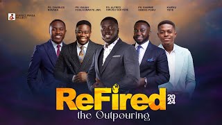 REFIRED 2024 // THE OUTPOURING