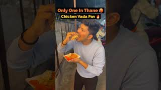 Chicken Vada Pav In Thane 🔥 | Best Vada Pav In Thane Station 🥵 | #Shorts #vadapav #thane