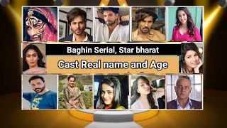 Baghin, Star Cast real names and age! full details! Baghin serial! #starbharat  #atrangiitv