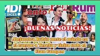 ¡BUENAS NOTICIAS! Alejandra Rubio mete el miedo en el cuerpo a Terelu y tirita todo el Clan Campos