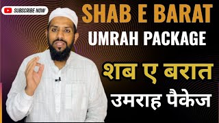 SHAB E BARAAT UMRAH PACKAGE...