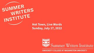 Summer Writers Institute - Hot Town, Live Words