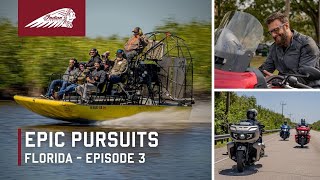 Epic Pursuits | Florida  (Ep. 3)