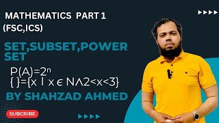 Sets, subsets, power set by Shahzad Ahmed. #sets #subset #powerset #1styearmath #importantquestions