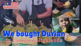 We bought durian in Cameron Highlands Malaysia