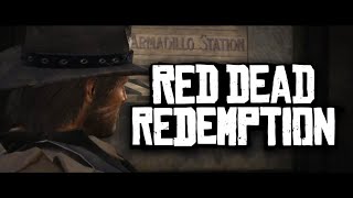 John arrives in Armadillo looking for Bill Williamson - Red Dead Redemption 1 Playthrough