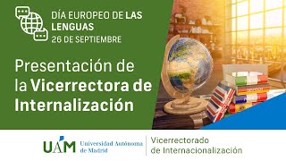 Día Europeo de las lenguas en la Universidad Autónoma de Madrid: Presentación de la Vicerrectora