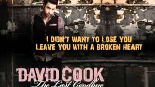 The Last Goodbye by David Cook (HQ + lyrics)