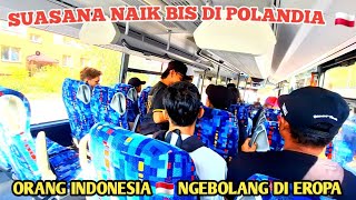 NAIK BIS DI POLANDIA ORANG INDONESIA NGEBOLANG DI EROPA