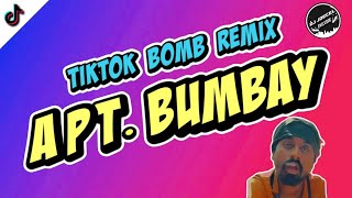 APT. BOMBAY (TIKTOK BOMB REMIX) DJ JOECEL REMIX