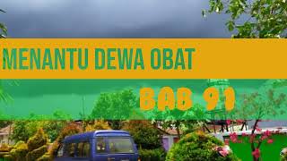 Menantu Dewa Obat Bab 91 | Dewa Obat yang tersembunyi