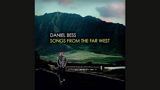 Daniel Bess - It's A Good Thing