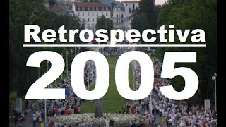 Retrospectiva 2005 - HD 720p