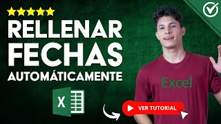 Cómo RELLENAR FECHAS AUTOMÁTICAMENTE en Excel | 📅 Opciones de Autorrelleno 📅