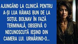 Ajungând la clinică pentru a-şi lua rămas bun de la soțul bolnav în fază terminală, observă o...