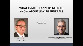 What Estate Planners Need To Know About Jewish Funerals